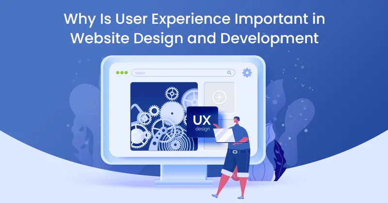 أهمية تصميم تجربة المستخدم UX في تطوير الويب